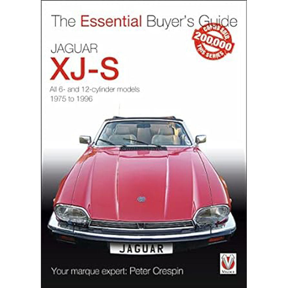 Jaguar XJ-S 1975 to 1996 The Essential Buyers Guide