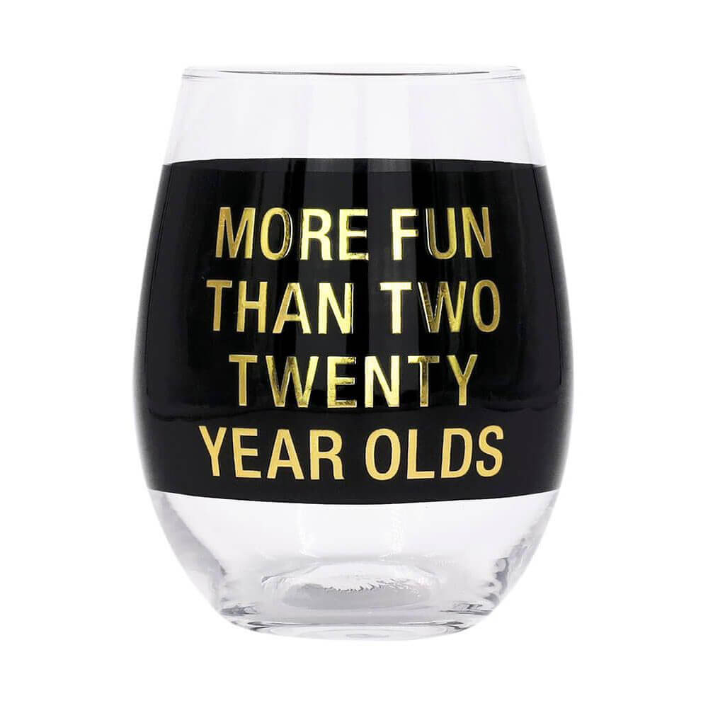 Say What Two Twenty Year Olds Wine Glass (Black)